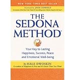 (The Sedona Method: Your Key to Lasting Happiness, Success, Peace and Emotional Well-being) By Dwoskin, Hale (Author) Paperback on 01-Sep-2003 - Hale Dwoskin