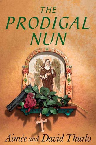 The Prodigal Nun: A Sister Agatha Mystery (Sister Agatha Mysteries Book 5)