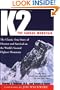 K2, The Savage Mountain: The Classic True Story of Disaster and Survival on the World's Second Highest Mountain
