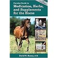 Concise Guide to Medications, Herbs and Supplements for the Horse (Concise Guides Series) (New / Revised) (Paperback)