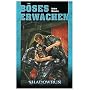 Shadowrun. B�ses Erwachen. Shadowrun Roman