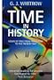 Time in History: Views of Time from Prehistory to the Present Day