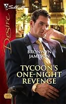Tycoon's One-Night Revenge (Silhouette Desire)