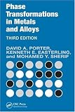 Phase Transformations in Metals and Alloys, Third Edition (Revised Reprint)