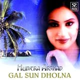 Gal Sun Dholna