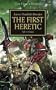 The First Heretic: Fall to Chaos (Warhammer 40,000 Novels: Horus Heresy)