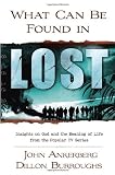 What Can Be Found in LOST?: Insights on God and the Meaning of Life from the Popular TV Series