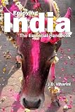 Enjoying India: The Essential Handbook