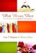 What Women Want: The Life You Crave and How God Satisfies