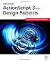 Advanced ActionScript 3 with Design Patterns