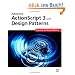 Advanced ActionScript 3 with Design Patterns