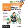 How to Do Everything with Windows XP Home Networking (How to Do Everything)