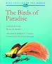 The Birds of Paradise: Paradisaeidae