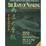 the rape of nanking an undeniable history in photographs