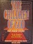 The Children of God: The Inside Story