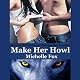 Make Her Howl: Werewolf Romance Rough Sex Erotica