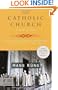 The Catholic Church: A Short History (Modern Library Chronicles)