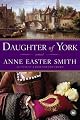 Daughter of York: A Novel
