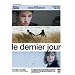 Le dernier jour