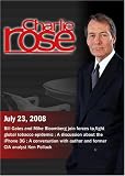 Charlie Rose - Bill Gates & Michael Bloomberg /  iPhone 3G / Ken Pollack (July 23, 2008)