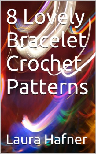 8 Lovely Bracelet Crochet Patterns