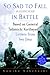 So Sad To Fall In Battle: An Account of War