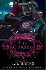 The Cursed: A Vampire Huntress Legend