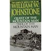Quest/Trek of the Mountain Man (The Last Mountain Man)