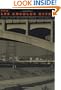 The Los Angeles River: Its Life, Death, and Possible Rebirth (Creating the North American Landscape)