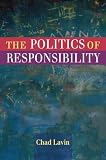 The Politics of Responsibility
