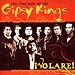 Volare/the Very Best of the Gipsy Kings Volare/the Very Best of the Gipsy Kings
