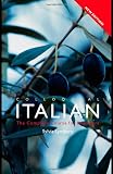 Colloquial Italian: The Complete Course For Beginners (0415362687) by Lymbery, Sylvia