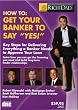 How To: Get Your Banker to Say "Yes!"