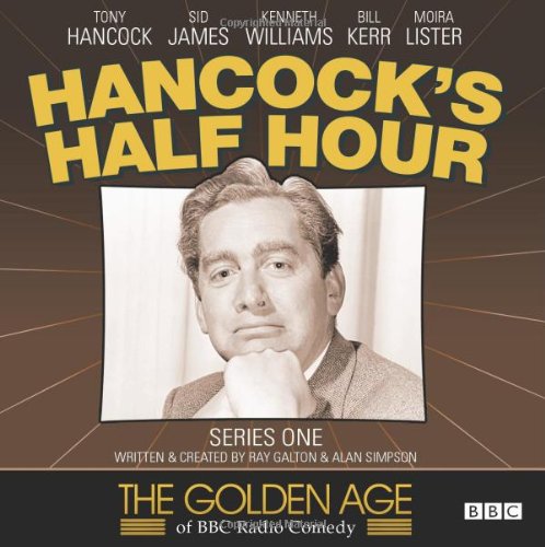 Golden Age of BBC Radio Comedy: Hancock's Half Hour (Hancock's Half Hour-Golden Age of BBC Radio Comedy)