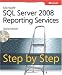 Microsoft SQL Server 2008 Reporting Services Step by Step (Step By Step (Microsoft))
