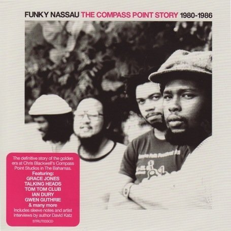 CD-Charts   : Funky Nassau: the Compass Point Story 1980-1986