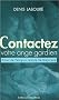 Contactez votre ange gardien !