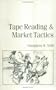 Tape Reading and Market Tactics