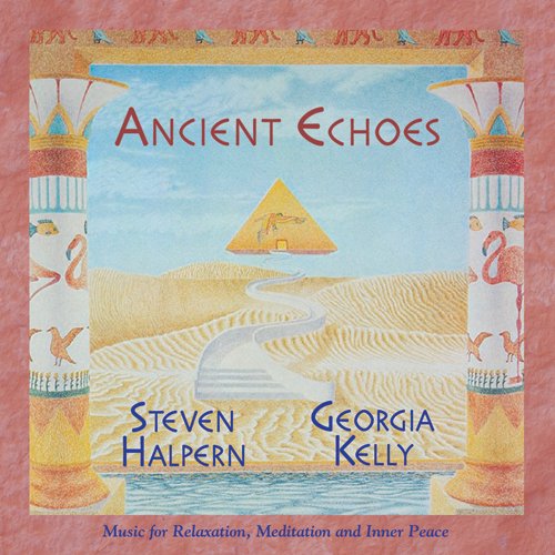 Steven Halpern - Ancient Echoes - Zortam Music