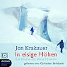 H&ouml;rbuch In eisige Höhen: Das Drama am Mount Everest
