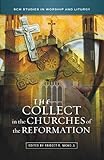 The Collect in the churches of the Reformation