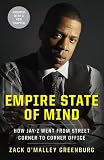 Empire State of Mind: How Jay-Z Went from Street Corner to Corner Office