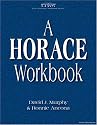 Horace Workbook (Latin Literature Workbook Series) (Latin Literature Workbook Series)