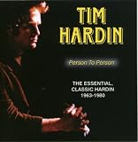 Person to Person: The Essential, Classic Hardin 1963-1980
