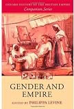 Gender and Empire (The Oxford History of the British Empire Companion)