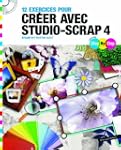 12 exercices pour cr�er avec Studio-S...