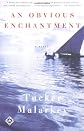 An Obvious Enchantment: A Novel