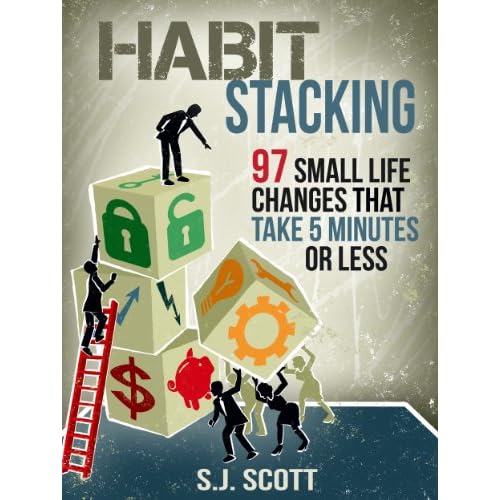 Habit Stacking: 97 Small Life Changes That Take Five Minutes or Less                                                                                                                                                                    Kindle Edition