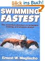 Swimming Fastest: A Comprehensive Guide to the Science of Swimming