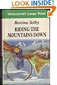 Riding the Mountains Down